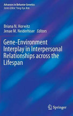 Gene-Environment Interplay in Interpersonal Relationships Across the Lifespan