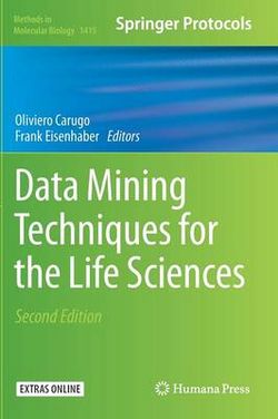 Data Mining Techniques for the Life Sciences