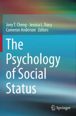 The Psychology of Social Status