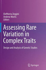 Assessing Rare Variation in Complex Traits