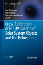 Cross-Calibration of Far UV Spectra of Solar System Objects and the Heliosphere