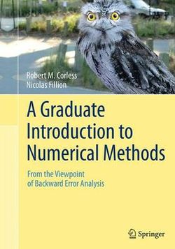 A Graduate Introduction to Numerical Methods