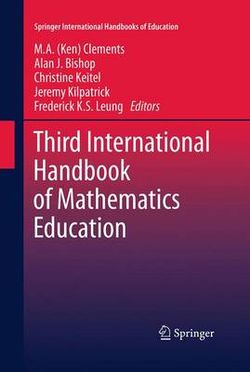 Third International Handbook of Mathematics Education