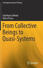 From Collective Beings to Quasi-Systems