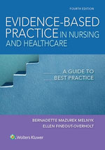 Evidence-Based Practice in Nursing & Healthcare