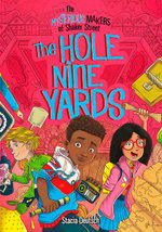 The Mysterious Makers of Shaker Street: The Hole Nine Yards
