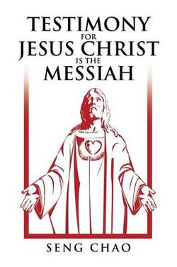 Testimony for Jesus Christ Is the Messiah