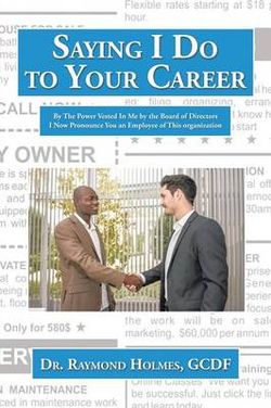 Saying I Do to Your Career Saying I Do to Your Career