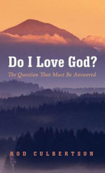Do I Love God?
