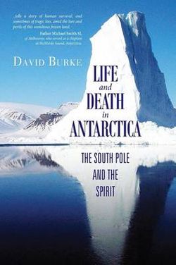 Life and Death in Antarctica