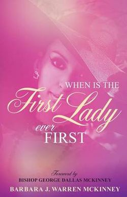 When Is the First Lady Ever First When Is the First Lady Ever First