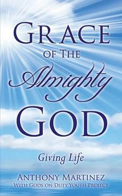 Grace of The Almighty God