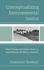 Conceptualizing Environmental Justice Conceptualizing Environmental Justice