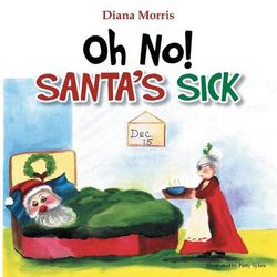 Oh No! Santa's Sick