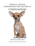 Medical, Genetic & Behavioral Risk Factors of Chihuahuas