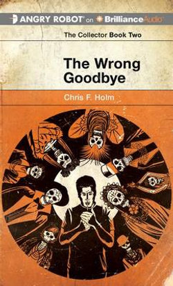 The Wrong Goodbye