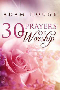 30 Prayers Of Worship