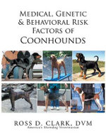Medical, Genetic & Behavioral Risk Factors of Coonhounds