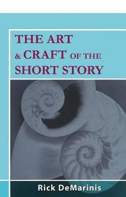The Art and Craft of the Short Story