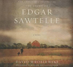 The Story of Edgar Sawtelle Lib/E