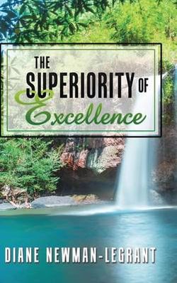 The Superiority of Excellence