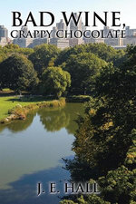 Bad Wine, Crappy Chocolate