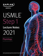 USMLE Step 1 Lecture Notes 2021: Physiology