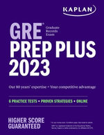 GRE Prep Plus 2023, Includes 6 Practice Tests, Online Study Guide, Proven Strategies to Pass the Exam