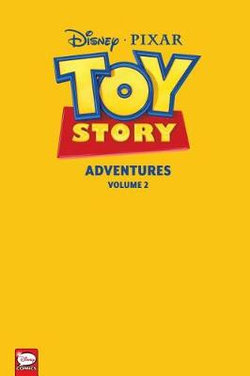 Disney*PIXAR Toy Story Adventures Volume 2 (Graphic Novel)