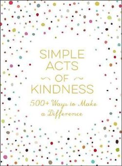 Simple Acts of Kindness