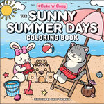 The Sunny Summer Days Coloring Book