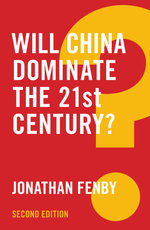 Will China Dominate the 21st Century?, Second Edition