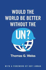 Would the World Be Better Without the Un?