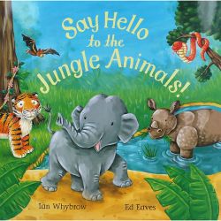 Say Hello to the Jungle Animals! Say Hello to the Jungle Animals!