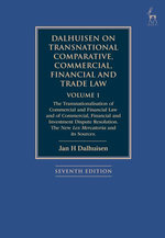Dalhuisen on Transnational Comparative, Commercial, Financial and Trade Law Volume 1