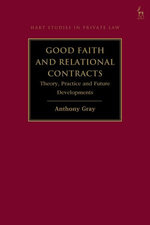 Good Faith and Relational Contracts, Volume 1