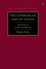 The Commercial Uses of Trusts