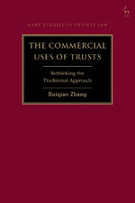 The Commercial Uses of Trusts