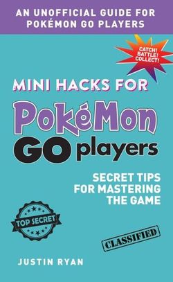 Mini Hacks for Pokemon GO Players