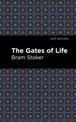 The Gates of Life