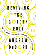 Reviving the Golden Rule