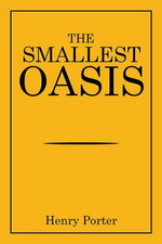 The Smallest Oasis The Smallest Oasis