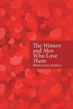 The Women and Men Who Love Them