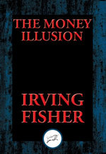 The Money Illusion