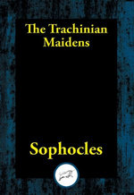 The Trachinian Maidens