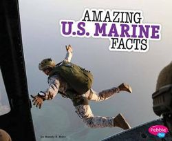 Amazing U. S. Marine Facts