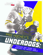 Pro Hockey's Underdogs