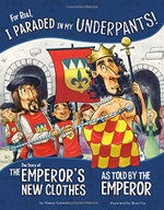 For Real, I Paraded in My Underpants!
