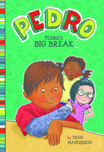 Pedro's Big Break