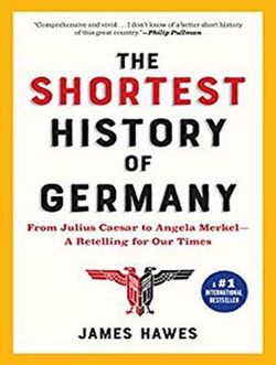 The Shortest History of Germany